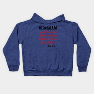 Bob Seger: I Like That Old Time Rock N Roll 4 Kids Hoodie